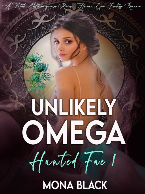 Title details for Unlikely Omega by Mona Black - Available